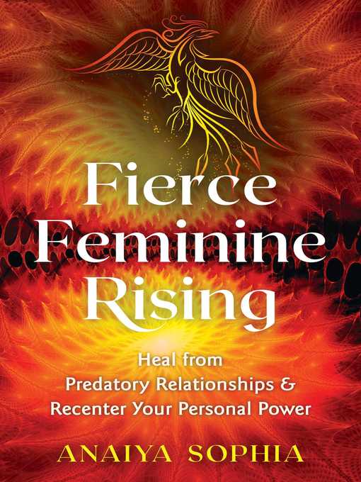 Upplýsingar um Fierce Feminine Rising eftir Anaiya Sophia - Biðlisti